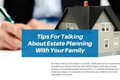 Tips For Talking About Estate Planning With Your Family