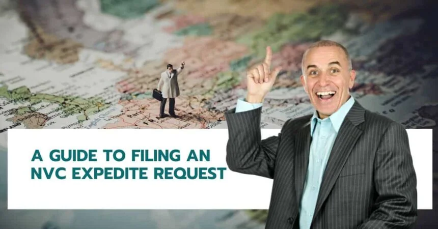 A Guide To Filing An NVC Expedite Request