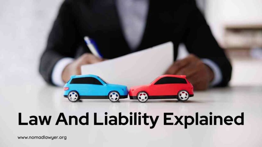 Law And Liability Explained