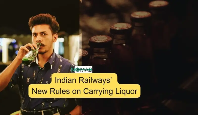Indian Railways’ New Rules on Carrying Liquor