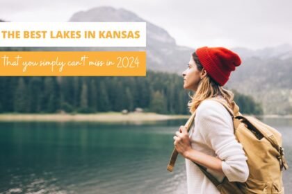 11 Best Lakes in Kansas that you simply can’t miss