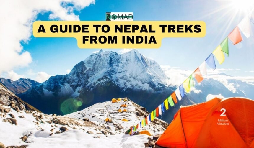 A guide to Nepal treks from India