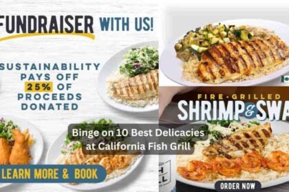 Binge on 10 Best Delicacies at California Fish Grill