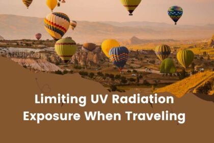 Limiting UV Radiation Exposure When Traveling