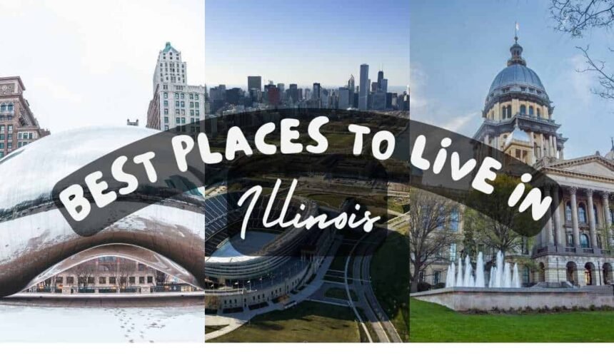 Discover Home Sweet Home: Unveiling the 13 Best Places to Live in Illinois for 2024