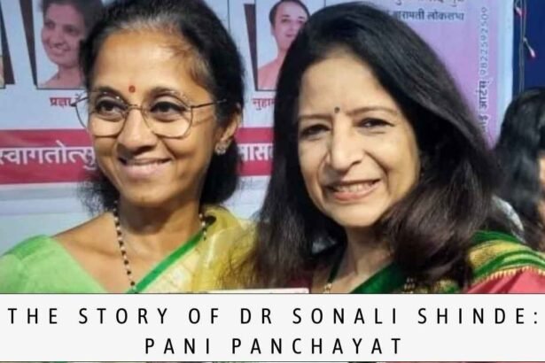 The Story Of Dr Sonali Shinde – Pani Panchayat