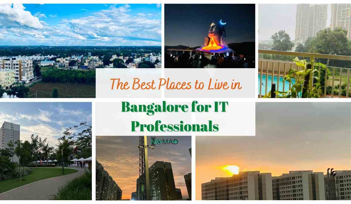 The Best Places to Live in Bangalore for IT Professionals