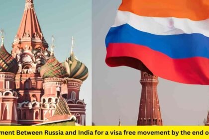 Agreement Between Russia and India for visa-free movement by the end of 2024