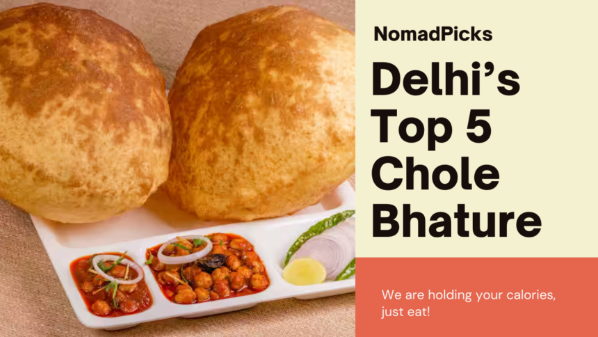 5 Best Places To Relish Authentic Chole Bhature In Delhi